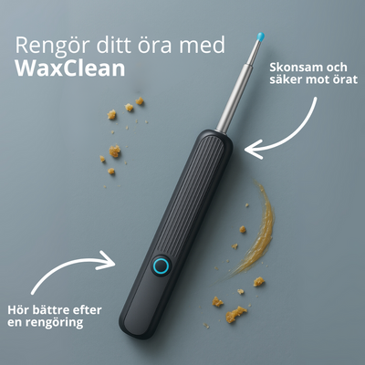 WaxClean™ - Smart öronrengöring med avancerad teknik